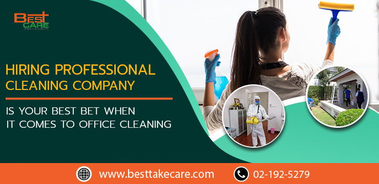 Hiring Professional Cleaning Company is Your Best Bet When It Comes to Office Cleaning​